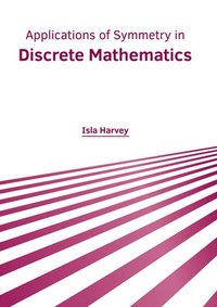 bokomslag Applications of Symmetry in Discrete Mathematics