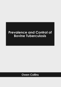 bokomslag Prevalence and Control of Bovine Tuberculosis