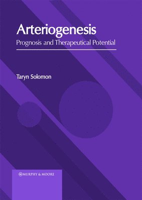 bokomslag Arteriogenesis: Prognosis and Therapeutical Potential