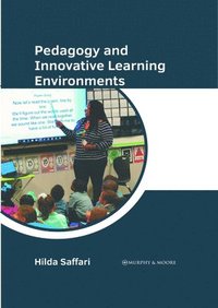 bokomslag Pedagogy and Innovative Learning Environments