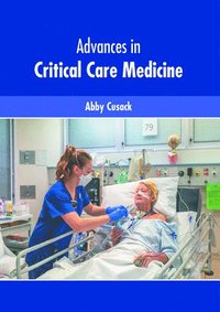 bokomslag Advances in Critical Care Medicine