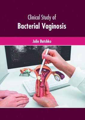 bokomslag Clinical Study of Bacterial Vaginosis