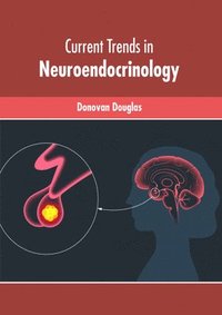 bokomslag Current Trends in Neuroendocrinology