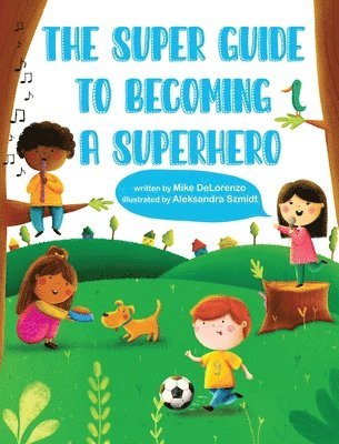 bokomslag Super Guide to Becoming a Superhero