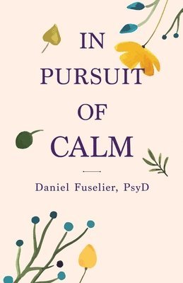 In Pursuit of Calm 1