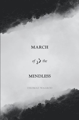 March of the Mindless 1