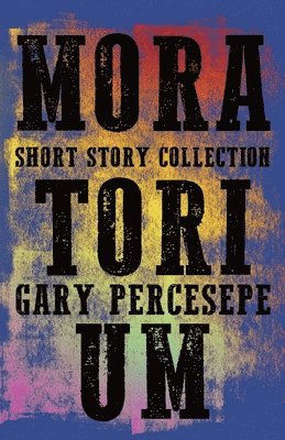Gary Percesepe - Moratorium, Häftad