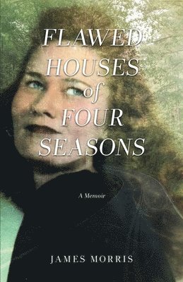 FLAWED HOUSES of FOUR SEASONS 1