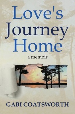 Love's Journey Home 1