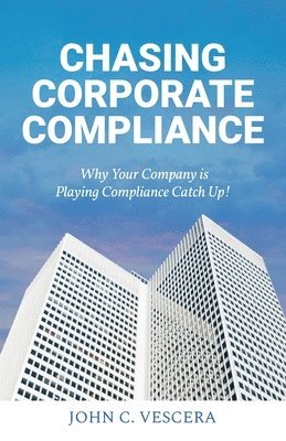 Chasing Corporate Compliance 1