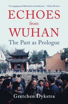 Echoes from Wuhan 1