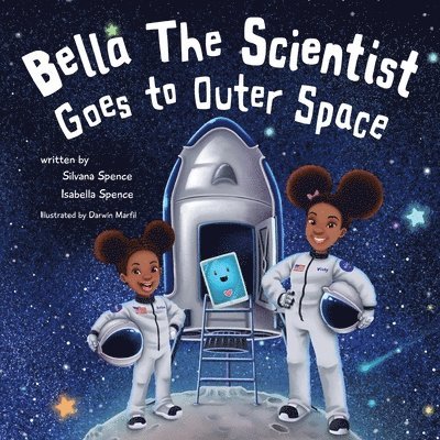 Bella the Scientist Goes to Outer Space 1