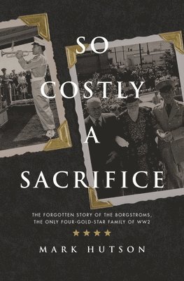 bokomslag So Costly a Sacrifice
