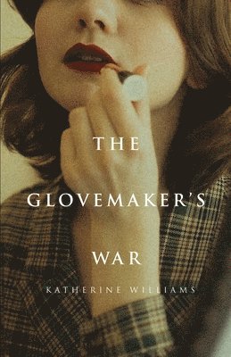 bokomslag The Glovemaker's War