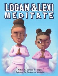 bokomslag Logan and Lexi Meditate