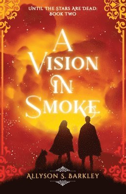 A Vision in Smoke 1