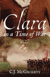bokomslag Clara in a Time of War
