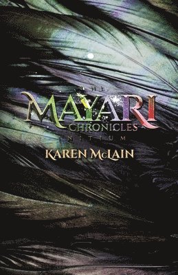 Karen McLain - Mayari Chronicles, Häftad