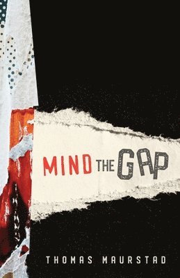 Mind the Gap 1