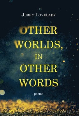 Other Worlds, In Other Words 1