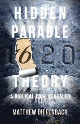 Matthew Diefenbach - Hidden Parable Theory, Häftad