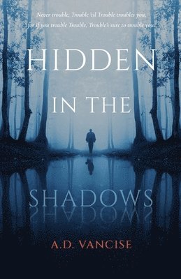 Hidden in the Shadows 1