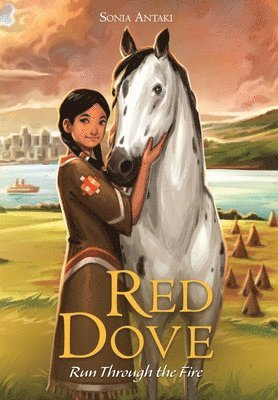 Sonia Antaki - Red Dove, Run Through the Fire, Inbunden