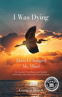 I Was Dying...Then I Changed My Mind 1