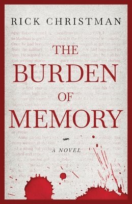 Rick Christman - Burden of Memory, Häftad