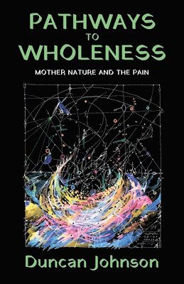 Pathways to Wholeness 1