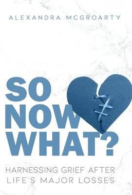 So Now What? 1