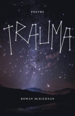 Rowan McKiernan - Trauma, Häftad