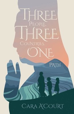 Three People, Three Countries, One Path 1