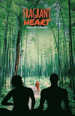 Howchi Kilburn - Fragrant Heart, Häftad