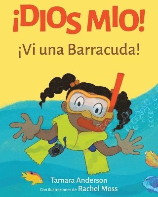 Tamara Anderson - ¡Dios Mio! ¡Vi una Barracuda!, Häftad