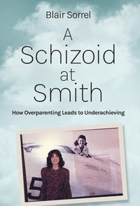 bokomslag Schizoid at Smith