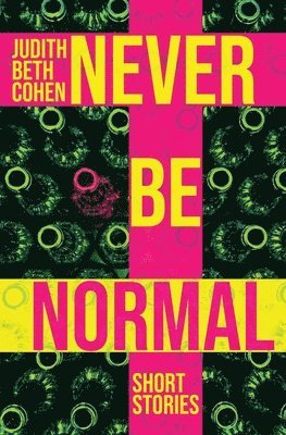 Judith Beth Cohen - Never Be Normal, Häftad. Tillgänglighet: Lägg i varukorg