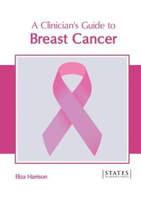 bokomslag A Clinician's Guide to Breast Cancer