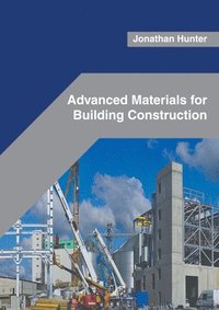 bokomslag Advanced Materials for Building Construction
