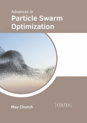 Advances in Particle Swarm Optimization 1