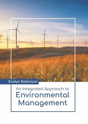 bokomslag An Integrated Approach to Environmental Management