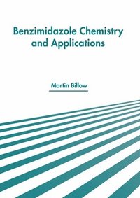 bokomslag Benzimidazole Chemistry and Applications