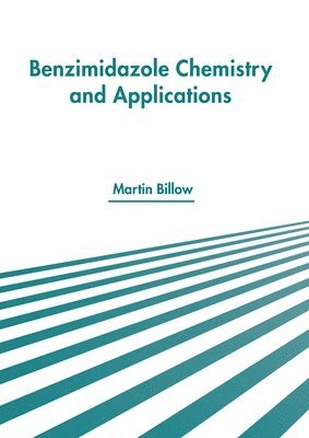 bokomslag Benzimidazole Chemistry and Applications