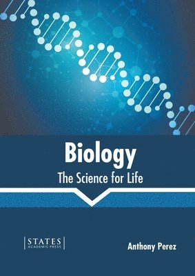 Biology: The Science for Life