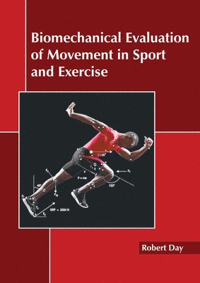 bokomslag Biomechanical Evaluation of Movement in Sport and Exercise