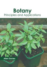 bokomslag Botany: Principles and Applications