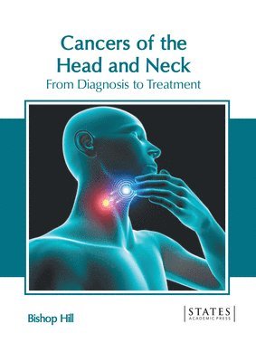 bokomslag Cancers of the Head and Neck: From Diagnosis to Treatment