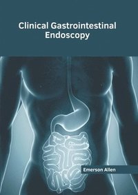 bokomslag Clinical Gastrointestinal Endoscopy