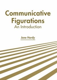bokomslag Communicative Figurations: An Introduction