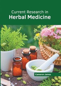 bokomslag Current Research in Herbal Medicine